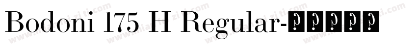 Bodoni 175 H Regular字体转换